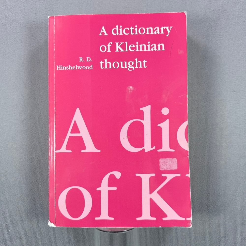 A Dictionary of Kleinian Thought R.D. Hinshelwood Paperback 1991 Psychoanalysis